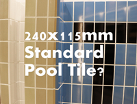 لماذا حجم قياسي حمام سباحة بلاط تأخذ في 240x115mm؟-السباحة بلاط حمام، القياسية بلاط حمام السباحة والدولية بلاط حمام السباحة