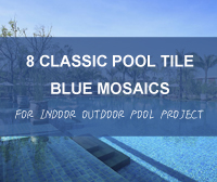 8 Classic Pool Tile Blue Mosaics For Indoor Outdoor Pool Project- classic pool tile, ceramic pool tiles, pool tile mosaics wholesale