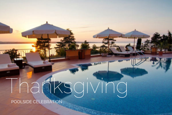 Thanksgiving Poolside Celebration