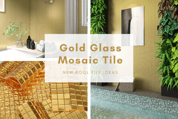 golden glass mosaic tile pool ideas