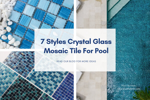 bluwhale tile one stop supply swimming pool crystal glass mosaic tile