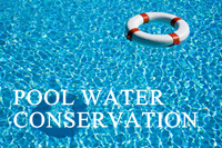 Top 10 Hacks for Swimming Pool Owners to Conserve Pool Water-Pool Water Conservation, New Swimming Pool Ideas, Swimming Pool Hacks