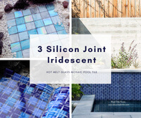 Dive Into Pool Tile: 3 Silicon Joint Iridescent Hot Melt Glass Mosaic-pool tile mosaic glass, hot melt glass mosaic, mosaic for pool, pool tile supplier